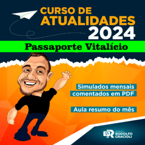 Passaporte Vitalício: Curso regular de atualidades
