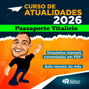 Passaporte Vitalício: Curso regular de atualidades
